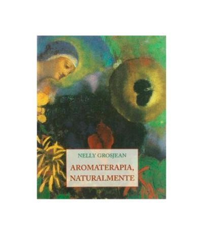 Libro Aromaterapia Naturalmente de Nelly Osjean 1ud Intersa